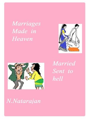 cover image of Marriages Made in Heaven. Married Sent to Hell